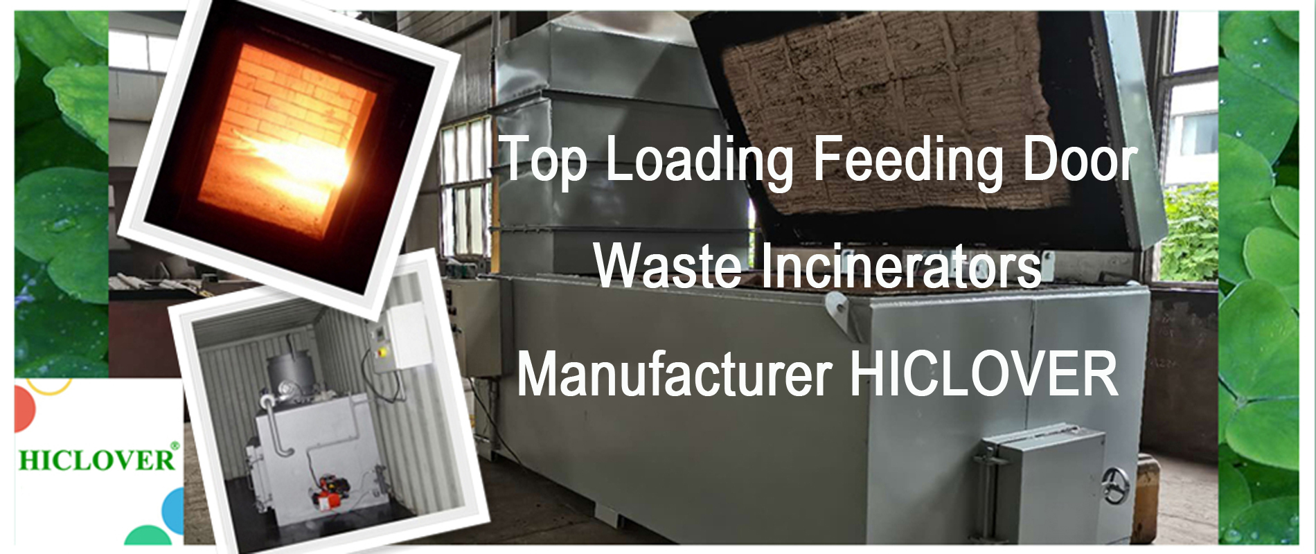 Waste Incineration Treatment Model TS1000 1000kgs per hour Top Feeding