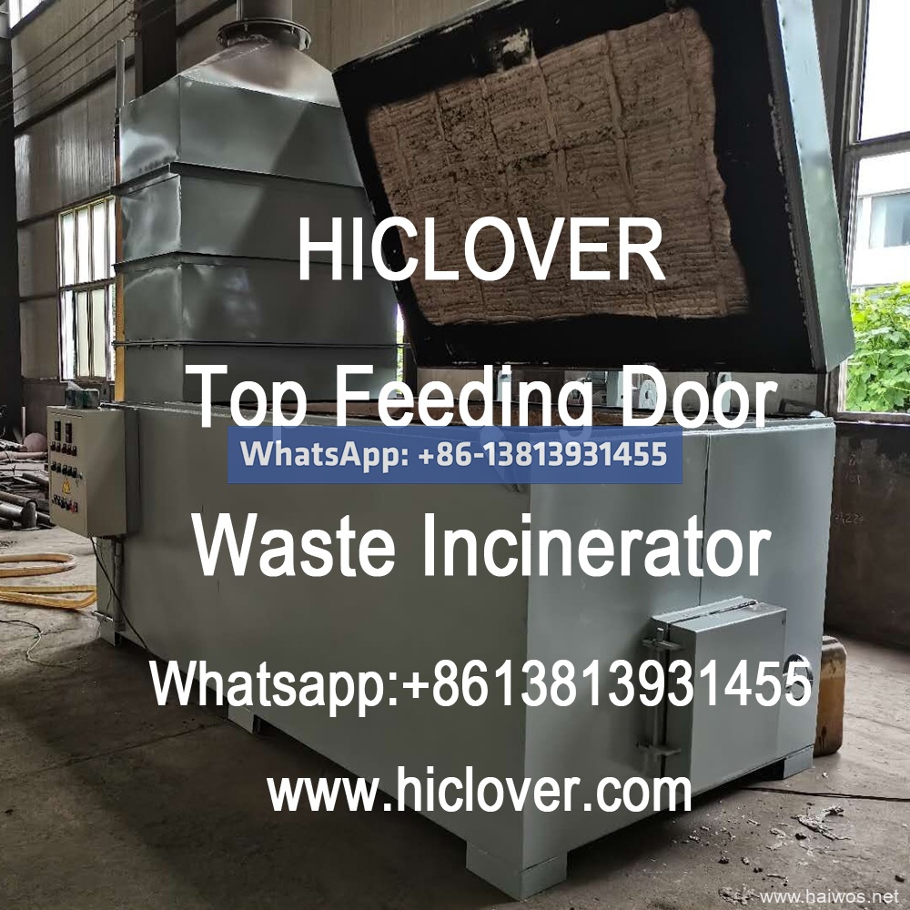 HICLOVER Top Feeding Door Waste Incinerators