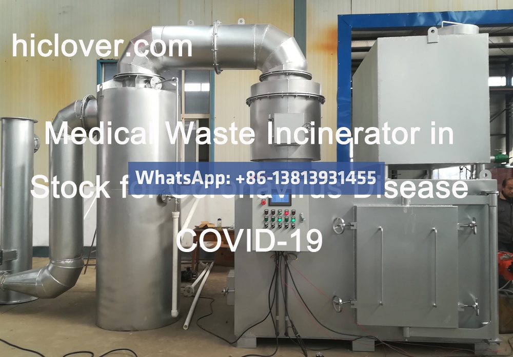 Medical Waste Incinerator in Stock for Coronavirus Disease COVID-19
